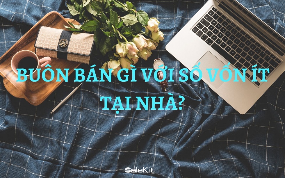 bu&ocirc;n b&aacute;n nhỏ tại nh&agrave;
