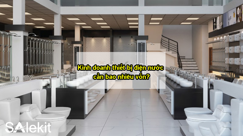 kinh doanh thiet bi dien nuoc