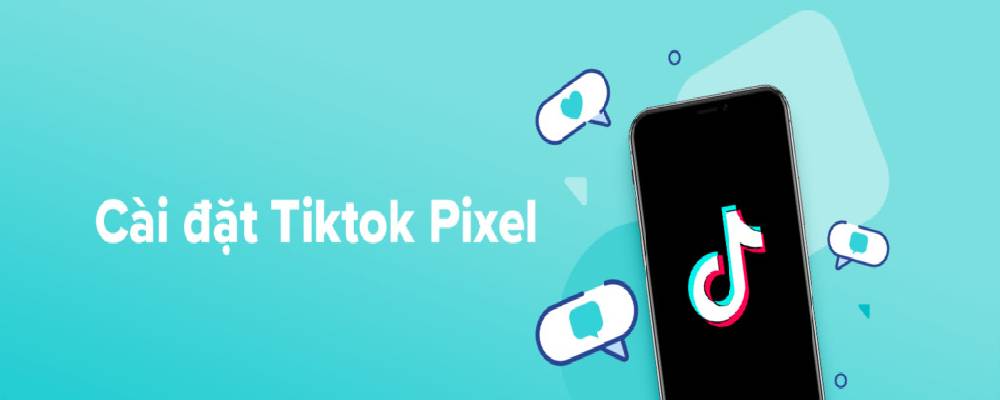 hướng dẫn tạo pixel tiktok