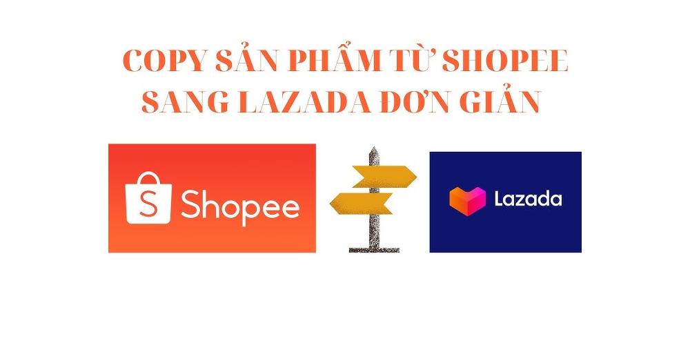 đồng bộ sản phẩm từ shopee sang lazada bằng phần mềm 