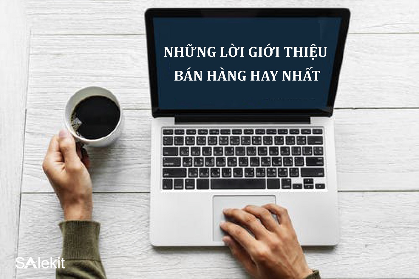 nhung loi gioi thieu ban hang hay nhat