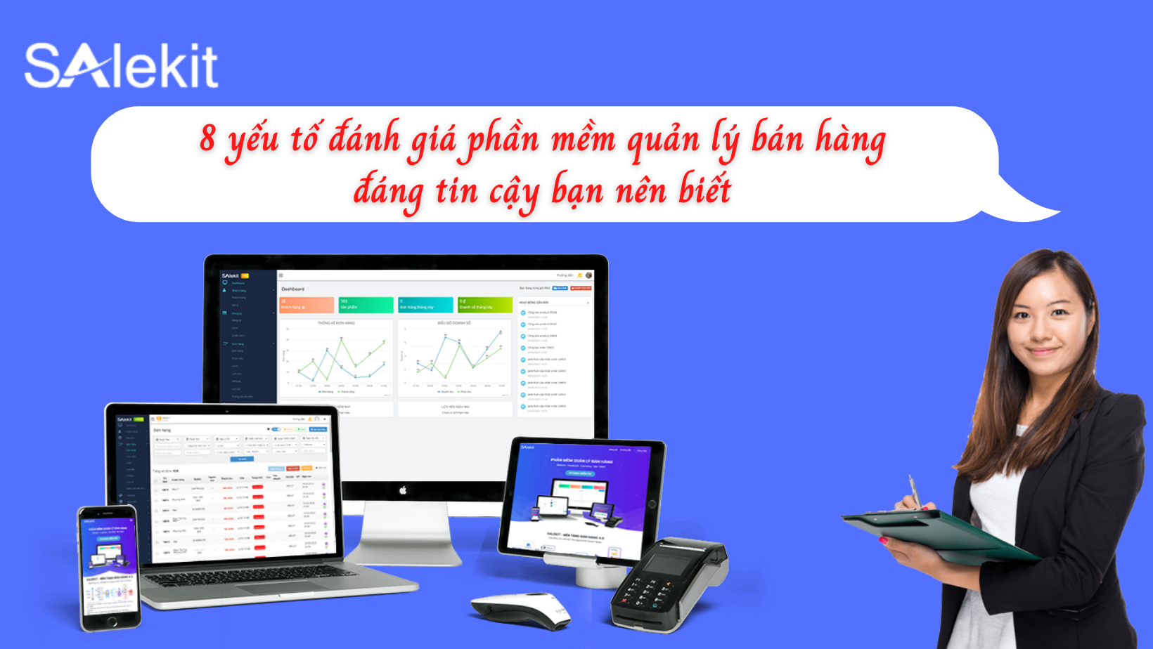 8 yếu tố đánh giá phần mềm quản lý bán hàng đáng tin cậy bạn nên biết